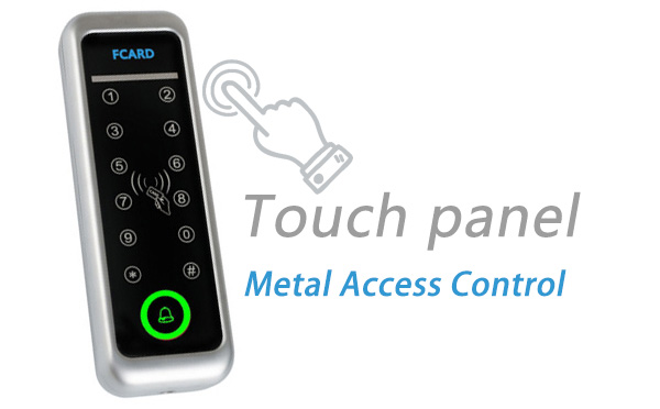 Touch panel metal access control